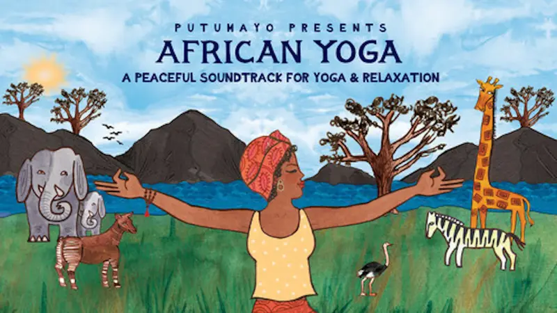 Putumayo African Yoga